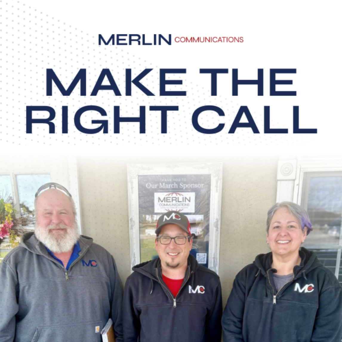 – Merlin Communications