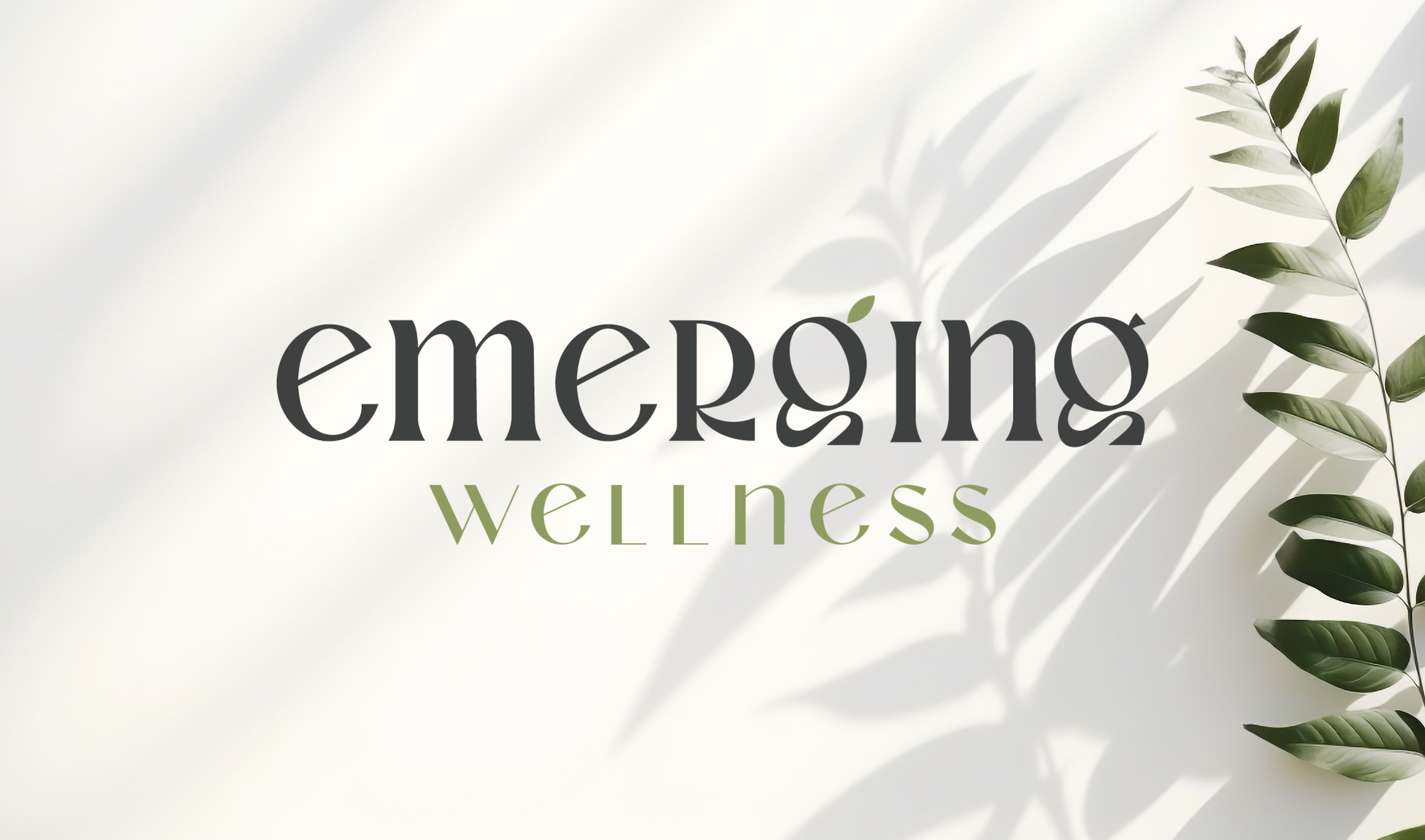 – Emerging Wellness