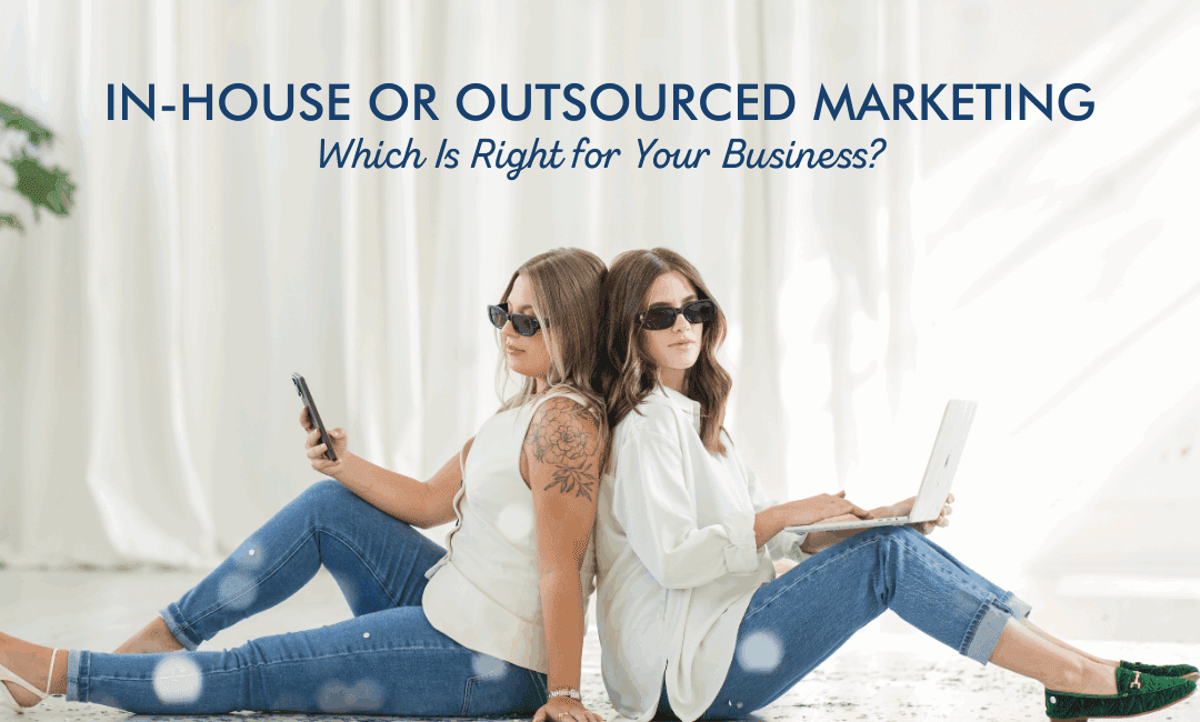 Marketing Decisions: To Market In-House or Outsource